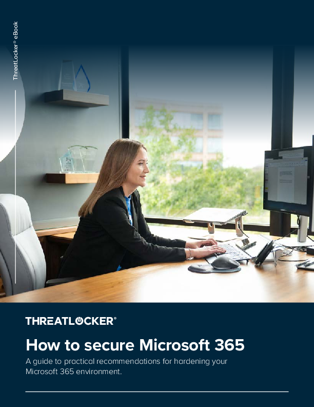 ThreatLocker How to Secure Microsoft 365 Ebook Download
