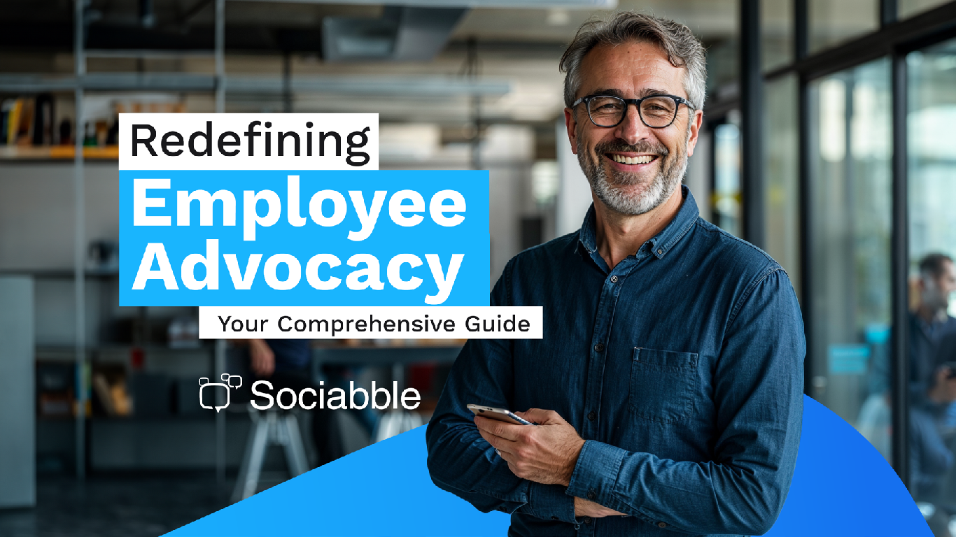 Redefining Employee Advocacy - Your Comprehensive Guide Download